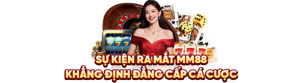 Sự kiện ra mắt mm88