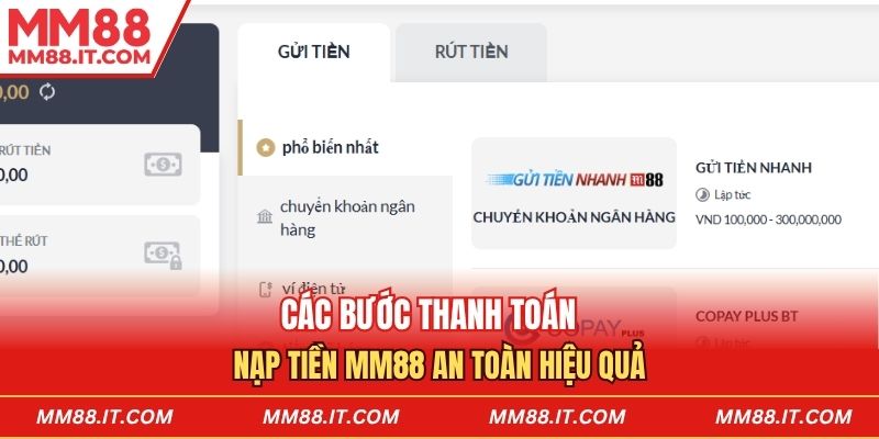 Các bước thanh toán nạp tiền mm88 an toàn hiệu quả