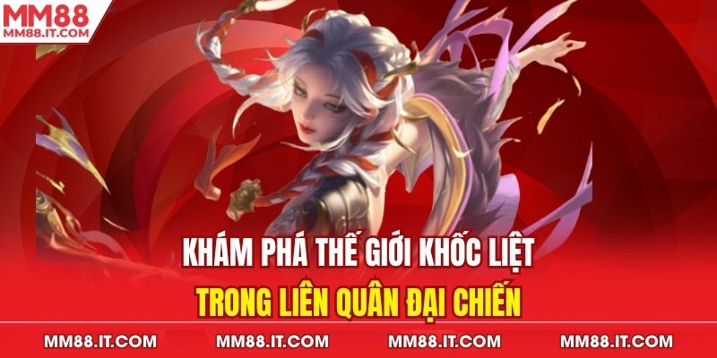 liên quân đại chiến mm88